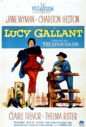LUCY GALLANT
1955, Paramount Pictures