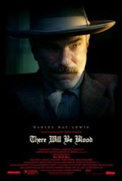 THERE WILL BE BLOOD
2007, Paramount Vantage & Miramax Films